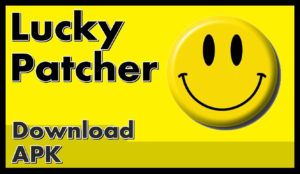 Lucky Patcher Apk Download Latest Version