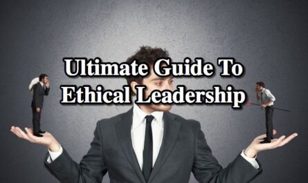 Ultimate Guide On Business Leadership